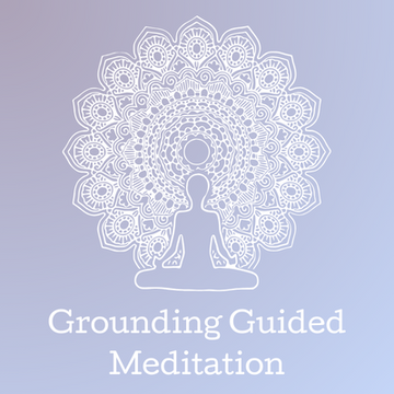 Grounding Guided Meditation